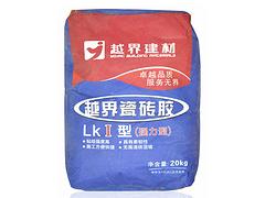 德高瓷磚膠，[供應]福州熱銷越界瓷磚膠LKⅡ型(超強力型)